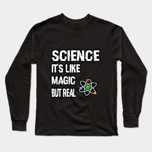 Funny Science Like Magic But Real Humor Design Geek Geometry Long Sleeve T-Shirt